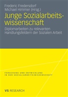 Frederi Fredersdorf, Frederic Fredersdorf, Himmer, Himmer, Michael Himmer - Junge Sozialarbeitswissenschaft