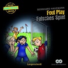 Bernhard Hagemann, Tom Zahner - Foul Play - Falsches Spiel, 2 Audio-CDs (Hörbuch)
