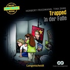 Herber Friedmann, Herbert Friedmann, Tina Zang - Trapped - In der Falle, 2 Audio-CDs (Hörbuch)