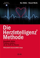 Childr, Do Childre, Doc Childre, Martin, Howard Martin - Die HerzIntelligenz(R)-Methode