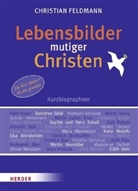 Christian Feldmann, Rolf Bunse - Lebensbilder mutiger Christen