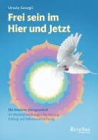 Ursula Georgii - Frei sein im Hier und Jetzt