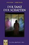 Pete Orban, Peter Orban, Ingrid Zinnel - Der Tanz der Schatten