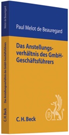 Melot de Beauregard, Paul Melot de Beauregard - Das Anstellungsverhältnis des GmbH-Geschäftsführers