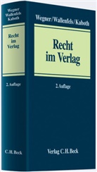 Stefa Haupt, Stefan Haupt, Danie Kaboth, Daniel Kaboth, Ulrich Reber, Ulrich u a Reber... - Recht im Verlag