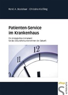 René Bostelaar, René A Bostelaar, René A. Bostelaar, Christiana Kießling, Christina Kießling - Patienten-Service im Krankenhaus