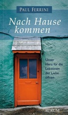 Paul Ferrini - Nach Hause kommen