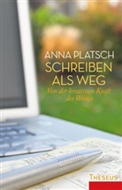 Anna Platsch - Schreiben als Weg