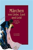 Hannelor Marzi, Hannelore Marzi - Märchen von Liebe, Lust und Leid