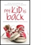 June Alexander, June (Writer Alexander, Alexander June, Daniel Le Grange, Le Grange Daniel - My Kid Is Back