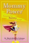 Sheila Schuller Coleman, Sheila Schuller Coleman - Mommy Power