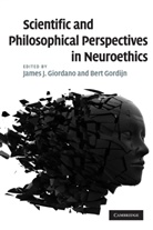 James J Giordano, James J. Giordano, James Giordano, James J Giordano, James J. Giordano, Giordano James J.... - Scientific and Philosophical Perspectives in Neuroethics