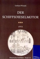 Gerhard Wessels - Schiffsdieselmotoren (1913)