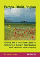 Gabriel Schwaderer, Annette Spangenberg - Prespa-Ohrid-Region
