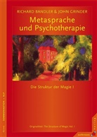 Bandle, Richar Bandler, Richard Bandler, Grinder, John Grinder - Metasprache und Psychotherapie