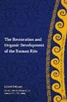 Laszlo Dobszay, Laszlo/ Hemming Dobszay, Professor Laszlo Dobszay, Laurence Paul Hemming, Revd Dr Laurence Paul Hemming - The Restoration and Organic Development of the Roman Rite