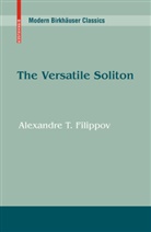 Alexandre T Filippov, Alexandre T. Filippov - The Versatile Soliton