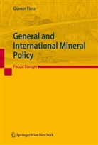 Günter Tiess - General and International Mineral Policy