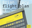 Brian Tracy, Gabi Franke, Cordon Piedesack, Gordon Piedesack - flight plan, 4 Audio-CD (Hörbuch)