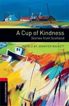 David Hill - A Cup of Kindness : Stories from Scotland
