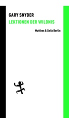 Gary Snyder, Hanfried Blume - Lektionen der Wildnis