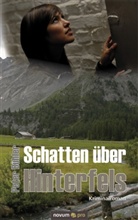 Peter Bühler, Bühler Peter, Peter Bühler - Schatten über Hinterfels