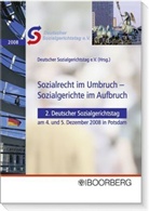 Deutsche Sozialgerichtstag e  V - Sozialrecht im Umbruch - Sozialgerichte im Aufbruch