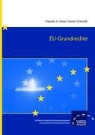 Hei, Daniela A Heid, Daniela A. Heid, Schmidt, Günter Schmidt - EU-Grundrechte