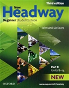 Joh Soars, John Soars, Liz Soars - New Headway. Third Edition: New Headway Beginner Student Book B
