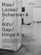Heinrich Dunst, Walter Pamminger, Christoph Weber, Heinrich Dunst, Galerie nächst St. Stephan, Galerie nächst St. Stephan Rosemarie Schwarzwälder... - Riss / Lücke / Scharnier A / Rift / Gap / Hinge A