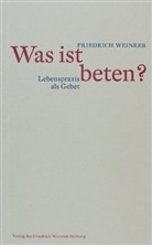 Friedrich Weinreb - Was ist beten?