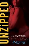 Noire, Not Available (NA) - Unzipped