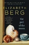 Elizabeth Berg - The Pull of the Moon