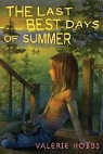 Valerie Hobbs - The Last Best Days of Summer