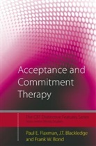 J. T. Blackledge, J. T. Flaxman Blackledge, J.T. Blackledge, J.T. (Morehead State University Blackledge, JT Blackledge, BLACKLEDGE J T FLAXMAN PAUL ED... - Acceptance and Commitment Therapy