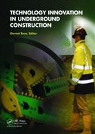 Gernot Beer, Gernot (Graz University of Technology Beer, Beer Gernot, Gernot Beer, Gernot (Graz University of Technology Beer, Beer Gernot - Technology Innovation in Underground Construction
