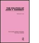 Edmund Ions, Ions Edmund - Politics of John F. Kennedy Routledge Library Editions: Political