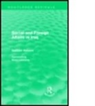 Saddam Hussein, HUSSEIN SADDAM - Social and Foreign Affairs in Iraq (Routledge Revivals)