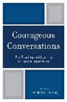 William DeLong, William R. (EDT) Delong, William R DeLong, William R. DeLong, DeLong William R. - Courageous Conversations