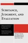 Patrick/ Kauth Flynn, John Kevin Doyle, Patrick T. Flynn, Jean-Marie Kauth - Substance, Judgment, and Evaluation