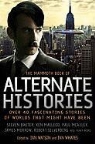 Ian Whates Watson, Ian Watson, Ian Whates - Mammoth Book of Alternative Histories