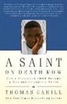 Thomas Cahill - A Saint on Death Row
