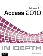Roger Jennings - Microsoft Access 2010 In Depth