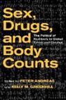 Peter Andreas, Peter (EDT)/ Greenhill Andreas, Peter Greenhill Andreas, ANDREAS PETER GREENHILL KELLY M, Peter Andreas, Kelly M. Greenhill - Sex, Drugs, and Body Counts