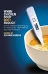 Suzanne Gordon, Suzanne Gordon - When Chicken Soup Isn't Enough
