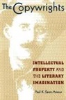 Paul K Saint-Amour, Paul K. Saint-Amour - The Copywrights: Intellectual Property and the Literary Imagination