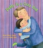 Rhonda Gowler Greene, Rhonda Gowler/ Smith Greene, Maggie Smith - Daddy is a Cozy Hug
