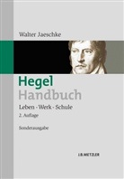 Walter Jaeschke - Hegel-Handbuch, Sonderausgabe