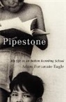 Adam Fortunate Eagle, Adam Fortunate Eagle - Pipestone