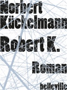 Norbert Kückelmann - Robert K.